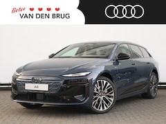 Audi A6 Avant e-tron - Advanced edition 83 kWh | 286 PK | Sportstoelen | Privacy glas | Trekhaak | Optiek zwart |