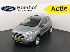 Ford EcoSport - 125PK EcoBoost Titanium | Half Leder | Clima | Hoge zit | Android auto / Apple Carplay | I