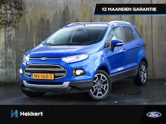 Ford EcoSport - Titanium 1.0 EcoBoost 125pk CRUISE.C | PDC ACHTER | KEYLESS | 16''LM | WINTER PACK | NAVI