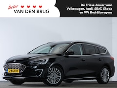 Ford Focus Wagon - 1.5 150 PK AUTOMAAT EcoBoost Vignale | LED | Leder | Panoramadak | Head-Up | Trekhaak | Ba