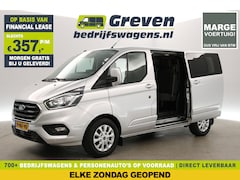 Ford Transit Custom - 300 2.0 TDCI L1H1 | MARGE | DC | Automaat | Airco | Cruise | Camera | Schuifdeur L+R | Car