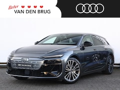 Audi A6 Avant e-tron - S edition 83 kWh | Stoelventilatie | Bijrijdersscherm | 360° camera | Stuurverwarming | Tr