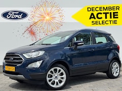 Ford EcoSport - Titanium EcoBoost 125 pk | Camera | 17" | Dode hoek bew. | Clima | Cruise | Apple Carplay
