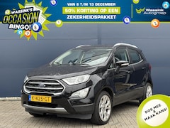 Ford EcoSport - 1.0 EcoBoost 125pk Titanium | Navigatie | Camera | Climate control | B&O