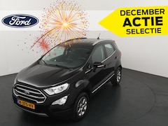 Ford EcoSport - 125PK EcoBoost Titanium | Clima | Navi | 100% Dealer Ond. | PDC | Car Play |