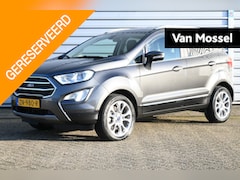 Ford EcoSport - 1.0 EcoBoost Titanium | TREKHAAK | WINTERPACK | B&O | Achteruitrijcamera | Dodehoekdetecti
