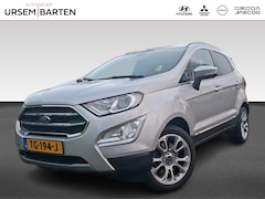 Ford EcoSport - 1.0 EcoBoost Titanium | zeer complete auto | blindspot | stuur-stoel- én voorruitverwarmin