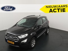 Ford EcoSport - 125PK EcoBoost Titanium | Clima | Navi | 100% Dealer Ond. | PDC | Car Play |
