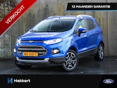 Ford EcoSport - Titanium 1.0 EcoBoost 125pk CRUISE.C | PDC ACHTER | KEYLESS | 16''LM | WINTER PACK | NAVI
