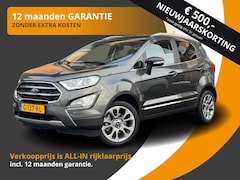 Ford EcoSport - 1.0 ECOBOOST 125PK TITANIUM NAVI/WINTERPACK/LMV/NL-AUTO