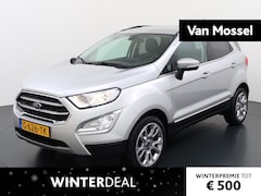 Ford EcoSport - 1.0 EcoBoost Titanium | Navigatie | Camera | 17" Lichtmetalen velgen