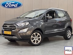Ford EcoSport - 125pk Titanium Leer Navi Camera Winter pack B&O Keyless All Seasons Dealeronderhouden
