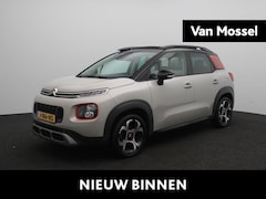 Citroën C3 Aircross - 1.2 PureTech S&S Shine | Automaat | Navigatie | Camera |
