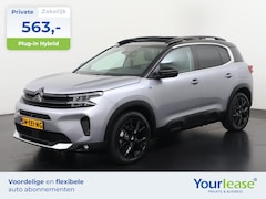 Citroën C5 Aircross - 1.6 Plug-in Hybrid 180 Max | All-in 563, - Private Lease | Direct uit voorraad