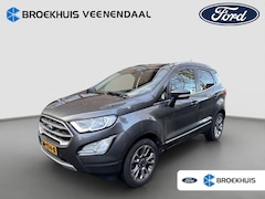 Ford EcoSport - 1.0 EcoBoost Titanium | Winterpack | Cruise control | Trekhaak | Navigatie | | Achteruitri