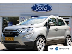 Ford EcoSport - 1.0EB TITANIUM NL-AUTO | DEALER OH | CRUISE | PARKEERSENSOREN | LMV | APPLE CARPLAY & ANDR