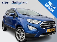 Ford EcoSport - 1.0 EcoBoost Titanium 125pk | Trekhaak | Winter Pack | Navigatie | Camera | 17 inch | Dode