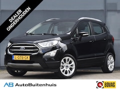 Ford EcoSport - 1.0 EcoBoost Titanium|1e Eigenaar|CLIMATE|CAMERA|CRUISE|CARPLAY|PDC