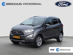 Ford EcoSport - 1.0 EcoBoost Titanium | Winterpack | Cruise control | Trekhaak | Navigatie | | Achteruitri