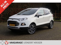 Ford EcoSport - 1.0 EcoB. Titanium|Trekhaak|Rijklaarprijs|Nieuwe distributieriem