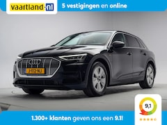 Audi e-tron - 50 quattro edition 71 kWh [ Navi Leder Virtual Trekhaak ]