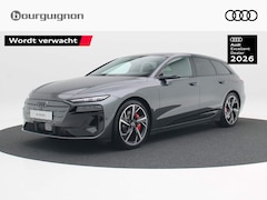 Audi A6 Avant e-tron - S6 503 Pk 100kWh | Stoelverwarming/Koeling | Soft-Close | 360° Camera | Bang & Olufsen | L