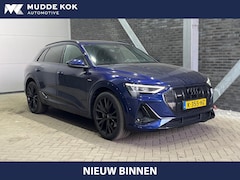 Audi e-tron - 50 quattro S edition 71 kWh | Incl. BTW | Panoramadak | Trekhaak | 22 Inch | Getint Glas |