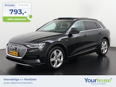 Audi e-tron - 55 quattro Advanced Plus 95 kWh | All-in 793, - Private Lease | Direct uit voorraad