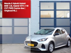 Mazda 2 Hybrid - 5HB 1.5L Hybrid VVT-i 116 CVT FWD Centre-line | Origineel NL |