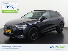 Audi e-tron - 55 quattro S-Line Black Style 95 kWh | All-in 893, - Private Lease | Direct uit voorraad