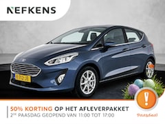 Ford Fiesta - 125pk Titanium | 1ste eigenaar | Winterpack | Camera | Climate | AppleCarPlay/Android | Do