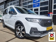 Ford Grand Tourneo Connect - 1.5 Active PANORAMADAK / NAVI / CAMERA / AIRCO ECC / CRUISE