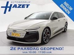 Audi A6 Avant e-tron - S EDITION PERFORMANCE 100 kWh + PANORAMA | 21 INCH | LUCHTVERING | BIJRIJDER DISPLAY | TEC
