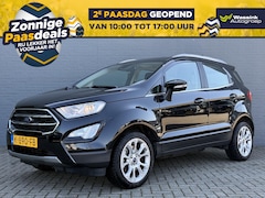 Ford EcoSport - 1.0 EcoBoost 125pk Titanium | Navigatie | Stoel & Stuurverwarming | B&O Premium Audio | 17