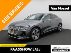 Audi e-tron Sportback - 50 quattro S edition 71 kWh | PANO-SCHUIFDAK | SPORTSTOELEN | LEER | HEAD-UP | B&O AUDIO |