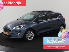 Ford Fiesta - 1.0 EcoBoost Titanium X | Panoramadak | Stoel & stuurverwarming | Adaptive cruise | Camera