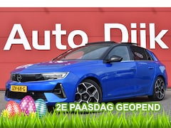 Opel Astra - 1.2 Ultimate LED | Pano | Camera | Leder | HUD | Keyless | Carplay | Adapt. Cruise | Navi