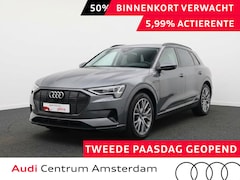 Audi e-tron - 55 quattro Advanced edition Plus 95 kWh 408pk | Komt half maart binnen | Parkeersensoren |