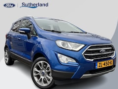 Ford EcoSport - 1.0 EcoBoost Titanium 125pk | Trekhaak | Winter Pack | Navigatie | Camera | 17 inch | Dode