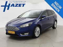 Ford Focus Wagon - 1.5 ECOBOOST 150PK AUT. TITANIUM ED. | CAMERA | STOELVERW. | VOORRUITVERW. | NAVI | KEY-LE