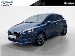 Ford Fiesta - 1.0 EcoBoost Titanium | Trekhaak | Navigatie | Apple Carplay/ Android Auto | Stoel/Stuur/V