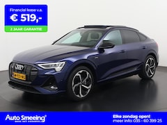 Audi e-tron Sportback - 55 quattro S edition 95 kWh | 92% SOH | Panoramadak | Trekhaak | Bang&Olufsen | Zondag Ope
