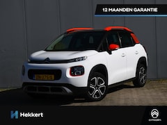Citroën C3 Aircross - Feel 1.2 PureTech 110pk DAB | TREKHAAK | DRAADLOOS OPLADEN | NAVI | APPLE CARPLAY | CRUISE