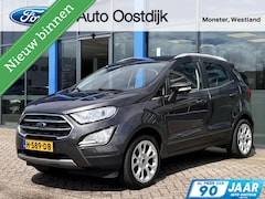 Ford EcoSport - 1.0 EcoBoost Titanium 125PK Afn. Trekhaak Winterpack Camera Cruise B&O Navi Climate Keyles