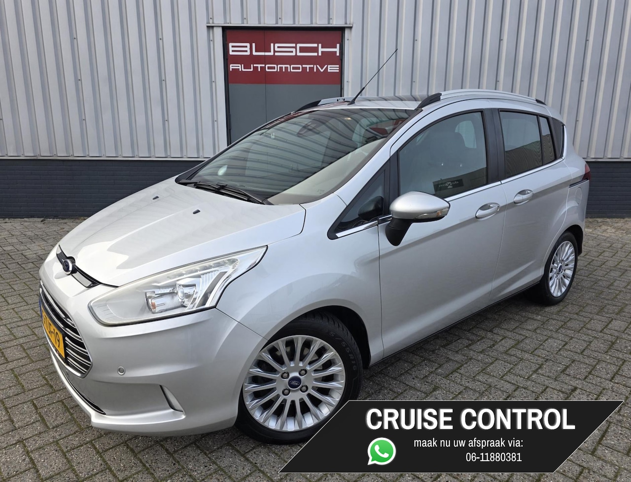 Ford B-Max - 1.6 TI-VCT Titanium | AUTOMAAT | TREKHAAK | PANO | - AutoWereld.nl