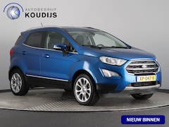 Ford EcoSport - 1.0 EcoBoost Titanium (Afn. Trekhaak / Camera / B&O / Carplay / Stoel-Stuurverw.)
