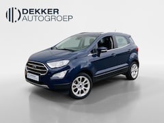 Ford EcoSport - 1.0 EcoBoost Titanium Afneembare Trekhaak - Navigatie - Apple Carplay/ Android Auto - B&O
