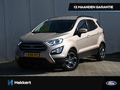 Ford EcoSport - Titanium 1.0 EcoBoost 125pk Automaat CRUISE.C | 16''LM | WINTER-PACK | DAB | NAVI | APPLE