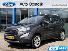 Ford EcoSport - 1.0 EcoBoost Titanium 125PK Afn. Trekhaak Winterpack Camera Cruise B&O Navi Climate Keyles