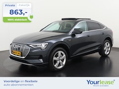 Audi e-tron Sportback - 55 quattro Advanced Plus 95 kWh | All-in 863, - Private Lease | Direct uit voorraad